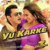 Yu Karke - Dabangg 3